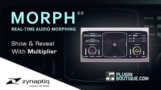 MORPH 2 Real-Time Audio Morphing Plugin By Zynaptiq - Show & Reveal