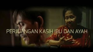 Download lagu PERJUANGAN KASIH IBU DAN AYAH | Short Movie | Short Film mp3