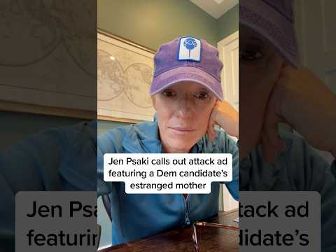 Jen Psaki calls out attack ad featuring a Dem candidate’s estranged mother