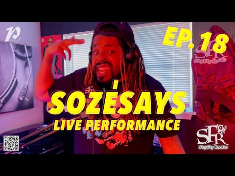 SkyFly Radio Podcast EP.18 Feat. Sozesays