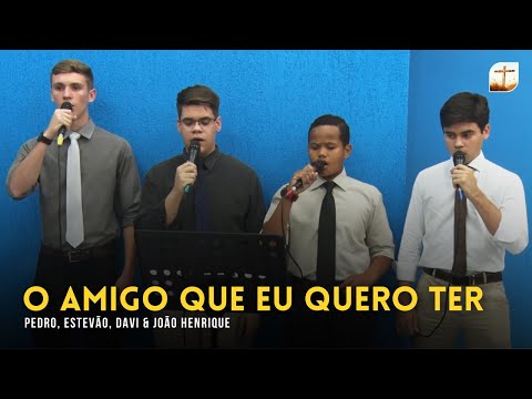 O Amigo Que Eu Quero Ter |  Quarteto | Tabernáculo da Fé Campinas/SP