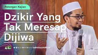 Download lagu Zikir Yang Tak Meresap Di jiwa - Ustadz Adi Hidayat mp3