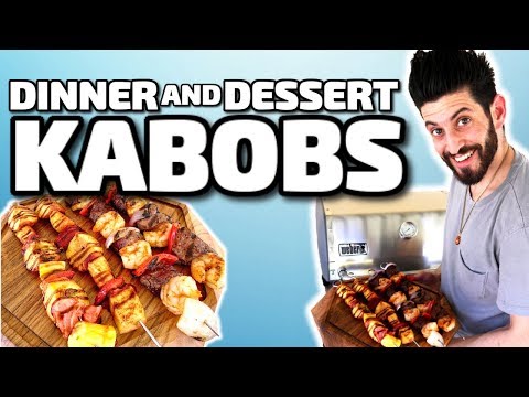 Dinner and Dessert Kabobs