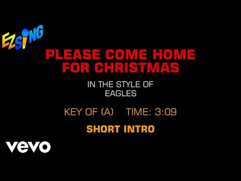 Eagles - Please Come Home For Christmas (Karaoke)