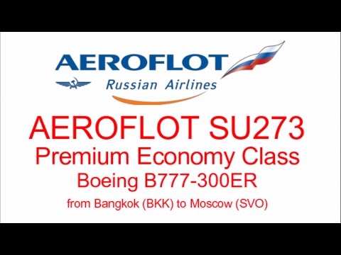 Aeroflot Russian Airlines Comfort (Premium) Economy Class Boeing B777-300ER