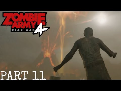 ZOMBIE ARMY 4 DEAD WAR Gameplay Walkthrough Part 11 - MOLTEN NIGHTMARE (PS4)