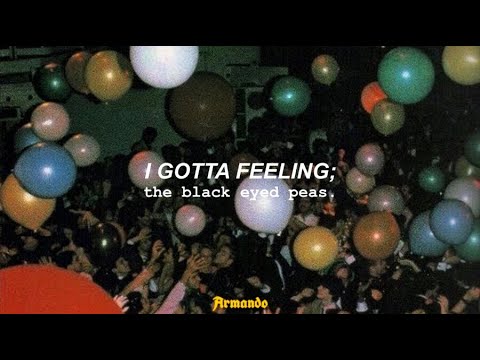 The Black Eyed Peas — I Gotta Feeling [Letra en Español]