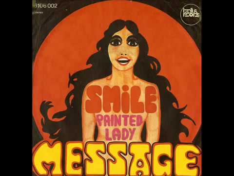 Message - Painted Lady and Smile single ( 1971 )
