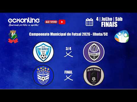 FINAIS | CAMPEONATO MUNICIPAL DE FUTSAL | ILHOTA/SC - (SÁBADO - 04/07/2026)