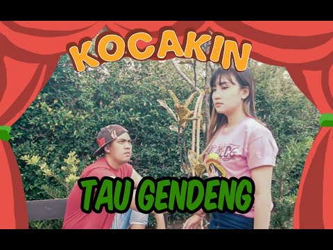 kocakin-tau-gendeng