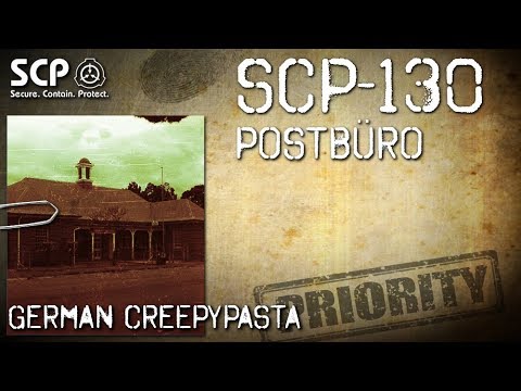 SCP-130: Postbüro - German Creepypasta (Grusel, Horror, Hörbuch) DEUTSCH