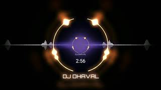 DJ DHAVAL 🎧  2K18  SATO JANAM  NEW 🐍 NAGIN D