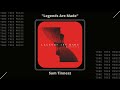 Sam Tinnesz - Legends Are Made | Tone Tree Music