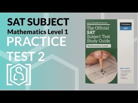 SAT Subject Mathematics Level 1 - The Official SAT Subject Test Study Guide (Practice Test 2)