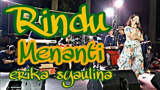 Download lagu Erika Syaulina - Rindu Menanti | EL BAMAS mp3 Download lagu Erika Syaulina - Rindu Menanti | EL BAMAS mp3