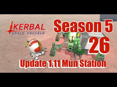 Update 1.11 Mun Station [26] Kerbal Space Program Season 5