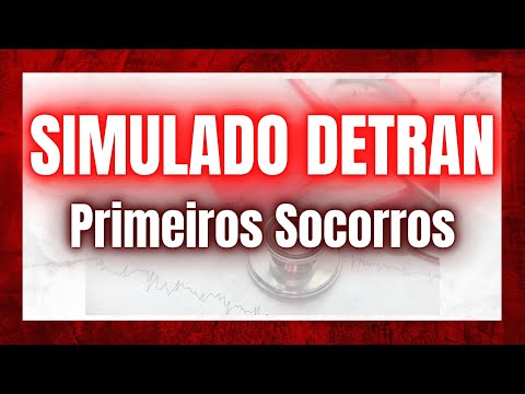 Simulado do Detran (Primeiros Socorros).