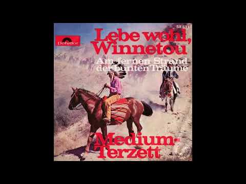 Medium Terzett - Lebe wohl, Winnetou