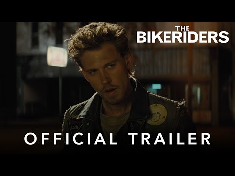 THE BIKERIDERS | Official Trailer