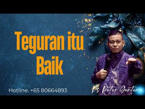 TEGURAN ITU BAIK     -  PETER GUNTUR