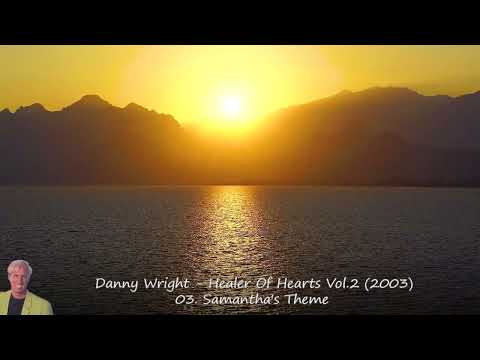 Danny Wright - Healer Of Hearts Vol.2 (2003)