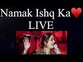 Namak ishq ka♥️| Rekha Bhardwaj | Live Performance #thenirmalpassion