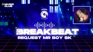 Download lagu DJ BREAKBEAT POLICEMAN REQUEST MR BOY SK mp3