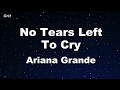 No Tears Left To Cry Ariana Grande Karaoke No Guide Melody Instrumental
