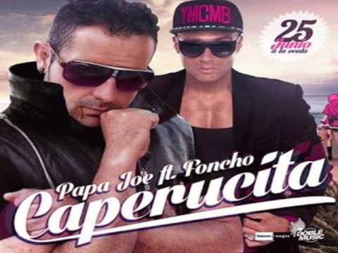 Papa Joe Feat. Foncho - Caperucita