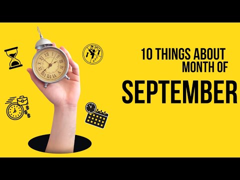 Video No 03 - 10 things about Month of September
