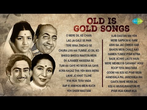 Old Is Gold | O Mere Dil Ke Chain | Lag Ja Gale Se Phir | Tere Bina Zindagi Se | 70s, 80s, 90s Songs