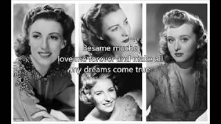 VERA LYNN - Besame Mucho with lyrics