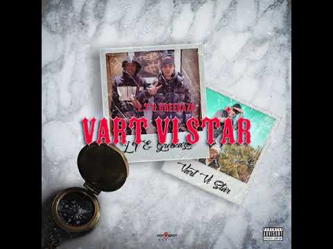 L.T x GREEKAZO - VART VI STÅR (OFFICIAL AUDIO)
