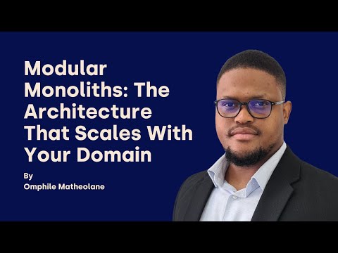 Modular Monoliths: The Architecture That Scales w Your Domain - Omphile Matheolane - DDD Europe 2025