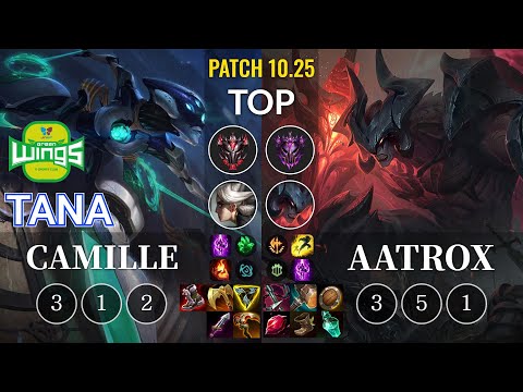 JAG TaNa Camille vs Aatrox Top - KR Patch 10.25