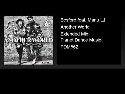Besford feat. Manu LJ - Another World (Extended Mix)