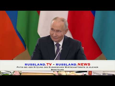 Putin bei der Sitzung des Eurasischen Wirtschaftsrats in kleiner Besetzung