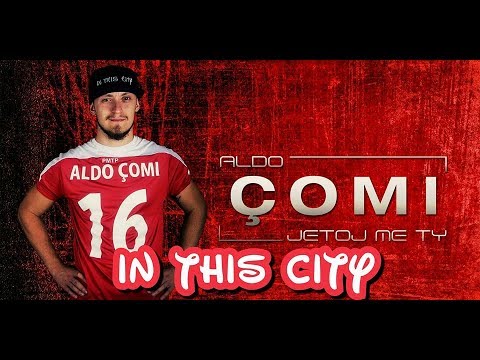 ALDO ÇOMI - JETOJ ME TY (Official Video Lyrics)