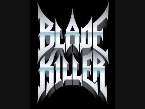 Blade Killer - Made Of Steel