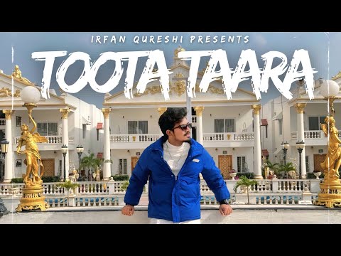 Toota Taara - Irfan Qureshi | leonthebeat | Official Music Video 4k