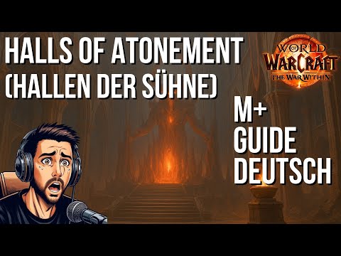 Halls of Atonement (Hallen der Sühne) M+ Guide German | Doctorio
