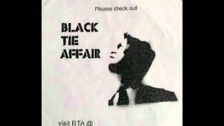 Black Tie Affair - Not A Ghost