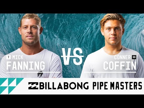 Mick Fanning vs. Conner Coffin - Round Three, Heat 2 - Billabong Pipe Masters 2017