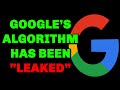 The Google Search Algorithm Got Leaked...