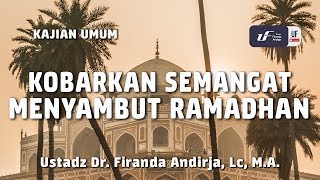 Download lagu Kobarkan Semangat Menyambut Ramadhan - Ustadz Dr. Firanda Andirja, M.A. mp3 Download lagu Kobarkan Semangat Menyambut Ramadhan - Ustadz Dr. Firanda Andirja, M.A. mp3