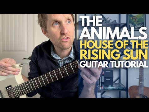 House of the Rising Sun - The Animals Guitar Tutorial - Guitar Lessons with Stuart!