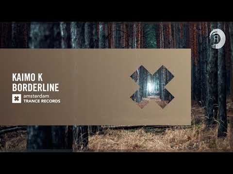 UPLIFTING TRANCE: Kaimo K - Borderline (Amsterdam Trance)