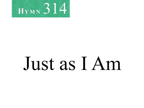 314 Just as I Am (instrumental)