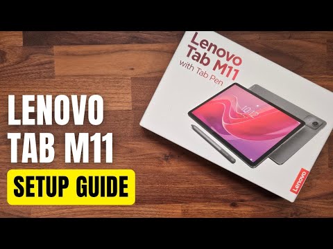 Lenovo Tab M11: First Time Setup Guide (Step-by-Step)