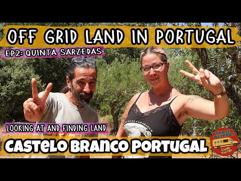 Buying Off Grid Land in Portugal - Ep2 - Forgotten Orchards - Those Weirdos - Van Life